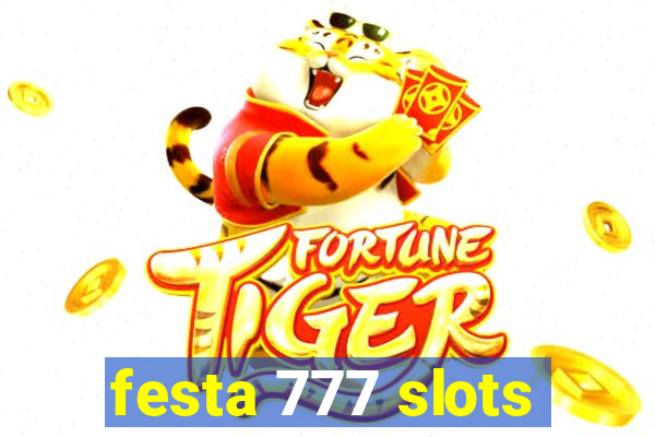 festa 777 slots